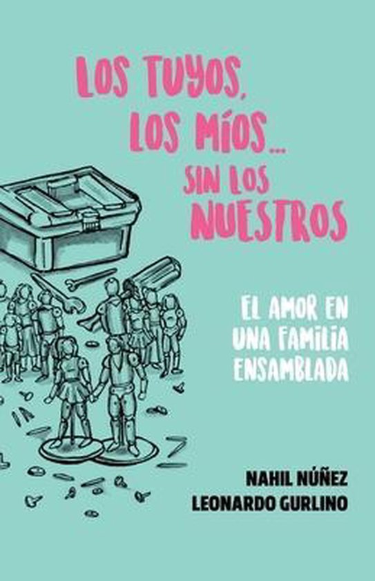 Los tuyos, los míos... sin los nuestros. - cover