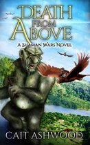 Shaman Wars 2 - Death from Above