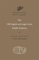Dumbarton Oaks Medieval Library-The Old English and Anglo-Latin Riddle Tradition