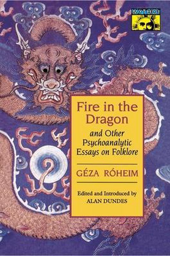 Bollingen Series - Fire in the Dragon and Other Psychoanalyt ... - cover