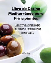 Libro de Cocina Mediterraneo para Principiantes