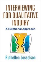 Interviewing For Qualitative Inquiry