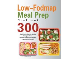Low-Fodmap Meal Prep Cookbook