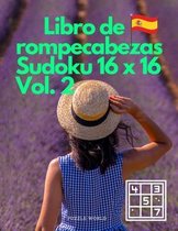 Libro de rompecabezas Sudoku 16 x 16 Vol. 2