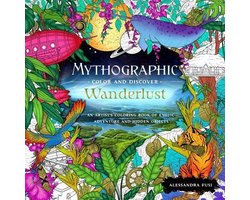 Mythographic Color and Discover: Wanderlust: An Artist's Coloring Book of  Exotic