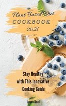 The Original Plant Based Diet Cookbook