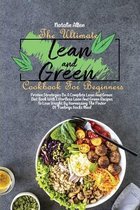 The Ultimate Lean And Green Cookbook For Beginners