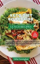 Keto Diet Cookbook - Lunch Recipes