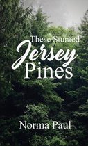 These Stunted Jersey Pines