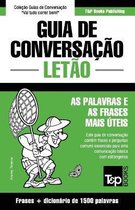 European Portuguese Collection- Guia de Conversação Português-Letão e dicionário conciso 1500 palavras