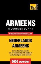 Dutch Collection- Thematische woordenschat Nederlands-Armeens - 9000 woorden