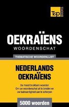 Dutch Collection- Thematische woordenschat Nederlands-Oekraïens - 5000 woorden