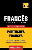 European Portuguese Collection- Vocabulário Português-Francês - 9000 palavras mais úteis