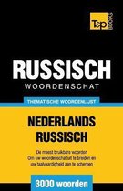 Dutch Collection- Thematische woordenschat Nederlands-Russisch - 3000 woorden