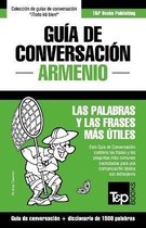 Spanish Collection- Gu�a de Conversaci�n Espa�ol-Armenio y diccionario conciso de 1500 palabras