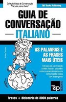 European Portuguese Collection- Guia de Conversação Português-Italiano e vocabulário temático 3000 palavras