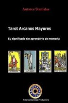 Tarot Arcanos Mayores, Su significado sin aprenderlo de memoria