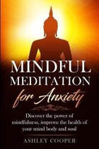 Mindful meditation for anxiety