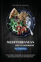 Mediterranean Diet Cookbook for Diabetics