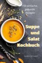 Suppe und Salat Kochbuch