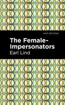 Mint Editions (Reading With Pride) - The Female-Impersonators