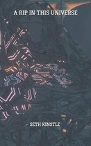 A Rip In This Universe