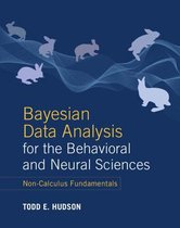 Bayesian Data Analysis for the Behavioral and Neural Sciences