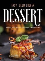 Easy Slow Cooker Dessert Recipes