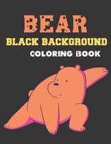 Bear Black Background Coloring Book