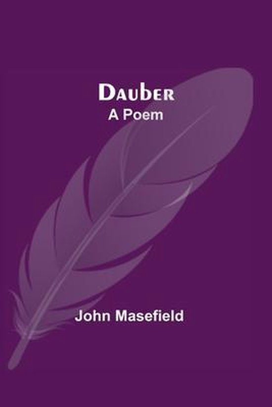 Dauber, John Masefield 9789354548840 Boeken
