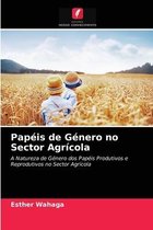 Papéis de Género no Sector Agrícola