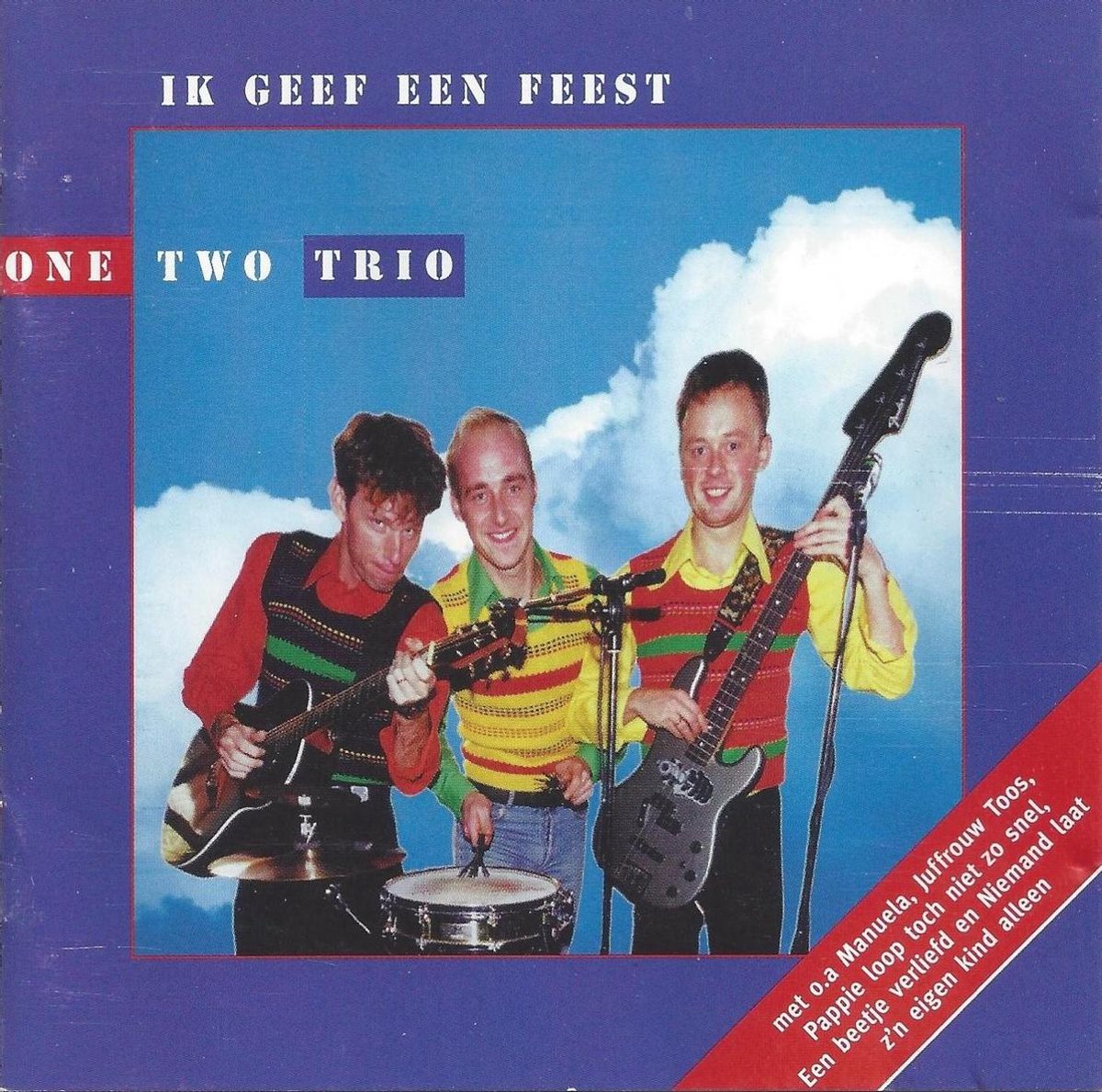 One Two Trio Ik geef een feest, One Two Trio CD (album) Muziek bol