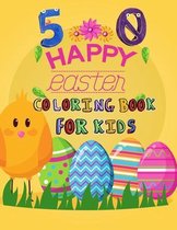 50 Happy Easter Coloring Book for Kids