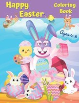 Happy Easter Coloring Book: For Kids Ages 4-8 - 40 Images. Cute, Fun and Easy to Color