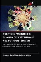 Politiche Pubbliche E Qualità Dell'istruzione Nel Sottosistema Uie