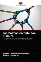 Las Palmas raconte son histoire