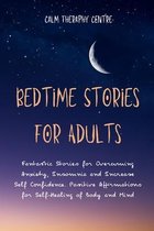 Bedtime Stories for Stressed Out Adults