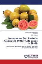 Nematodes And Bacteria Associated With Fruits Crops In Sindh