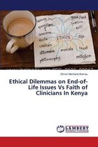 Ethical Dilemmas on End-of-Life Issues Vs Faith of Clinicians In Kenya