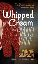 Whipped Cream and Piano Wire
