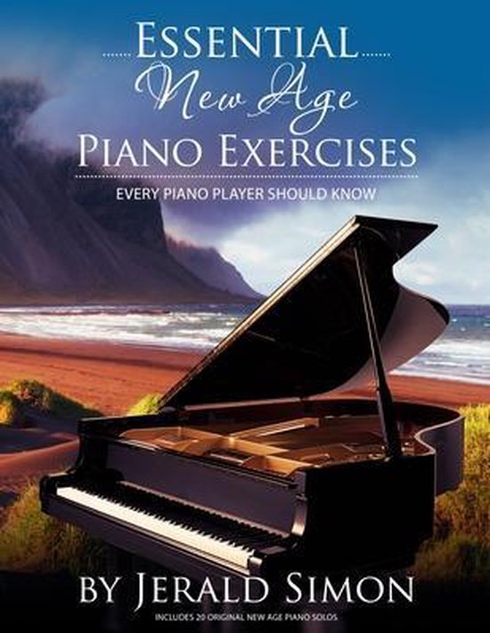 Foto: Essential piano exercises essential new age piano exercises every piano player should know