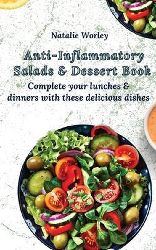 Anti-Inflammatory Salads and Dessert Book - cover