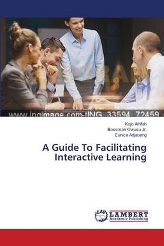 A Guide To Facilitating Interactive Learning - cover
