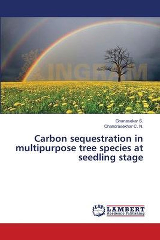 Carbon sequestration in multipurpose tree species at seedling stage, Gnanasekar S bol