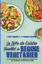 Le Livre De Cuisine Essentiel Du Regime Vegetarien