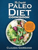 The Complete Paleo Diet Cookbook