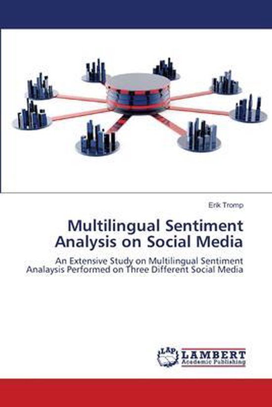 Multilingual Sentiment Analysis on Social Media | 9783659135613 | Erik ...