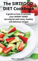 The SirtFood diet Cookbook