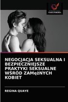 Negocjacja Seksualna I Bezpieczniejsze Praktyki Seksualne WŚród Zamężnych Kobiet