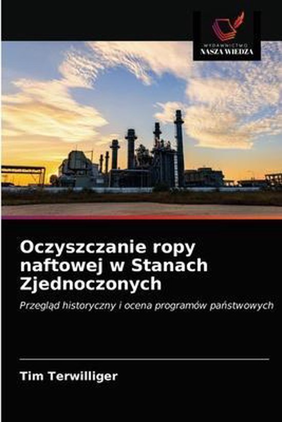 Foto: Oczyszczanie ropy naftowej w stanach zjednoczonych